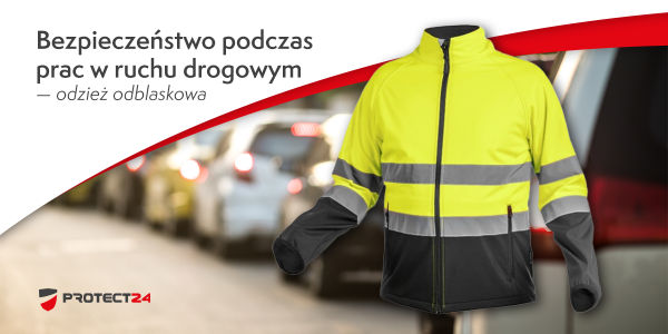 Bezpieczeństwo podczas prac w ruchu drogowym - odzież odblaskowa