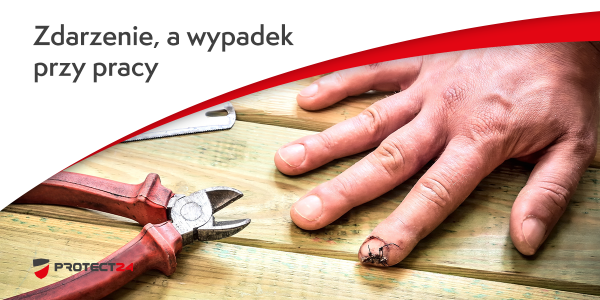 Zdarzenie  a  Wypadek przy pracy - różnice